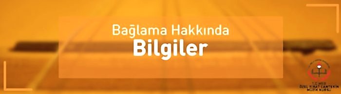 bağlama hakkında bilgiler