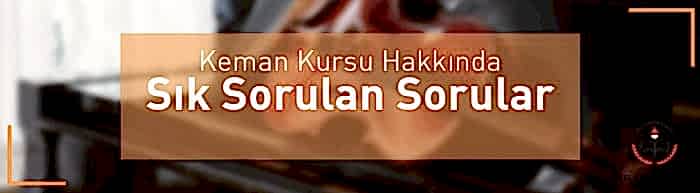 keman kursu hakkında sık sorulan sorular