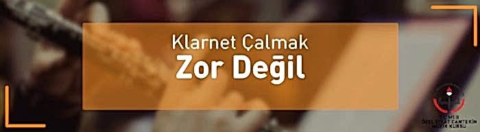 klarnet çalmak zor mu