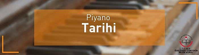 piyanonun tarihi