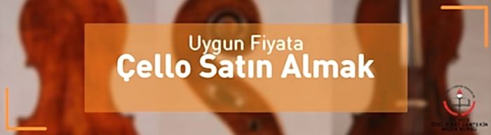 uygun fiyatlı çello