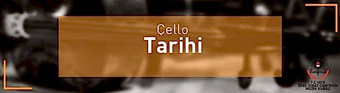 çello tarihi